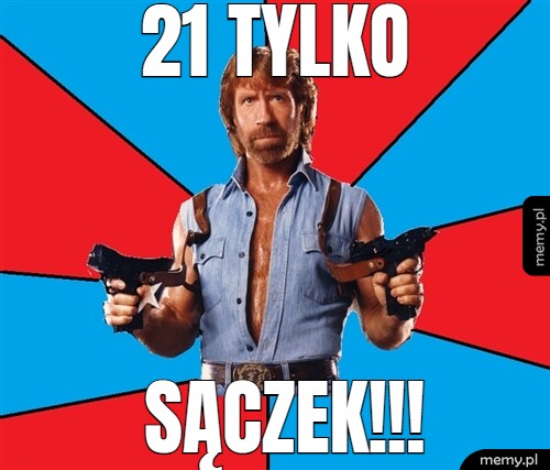 21 tylko  sączek!!!