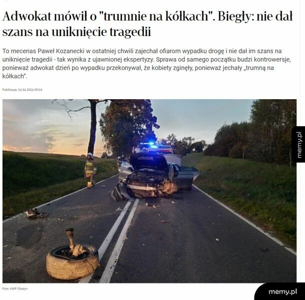 Gdyby jechał tak szybko jak toczy się sprawa, to prawdopodobnie wszyscy by przeżyli