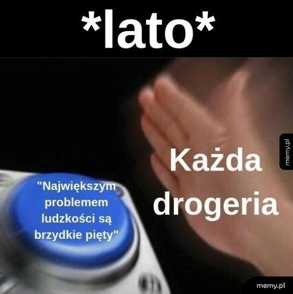 Mem z ręką uderzającą w przycisk z podpisem o drogeriach latem