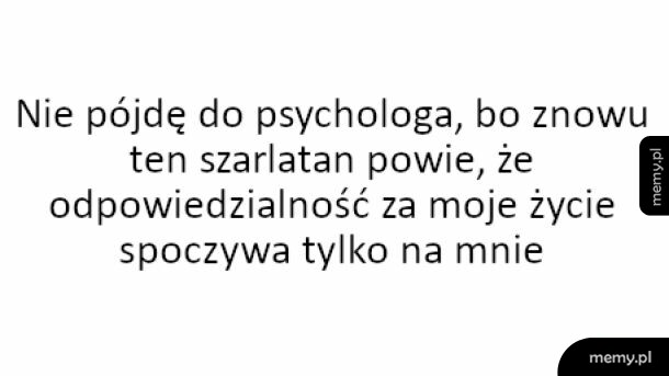 Czarny napis na białym tle o unikaniu wizyty u psychologa.