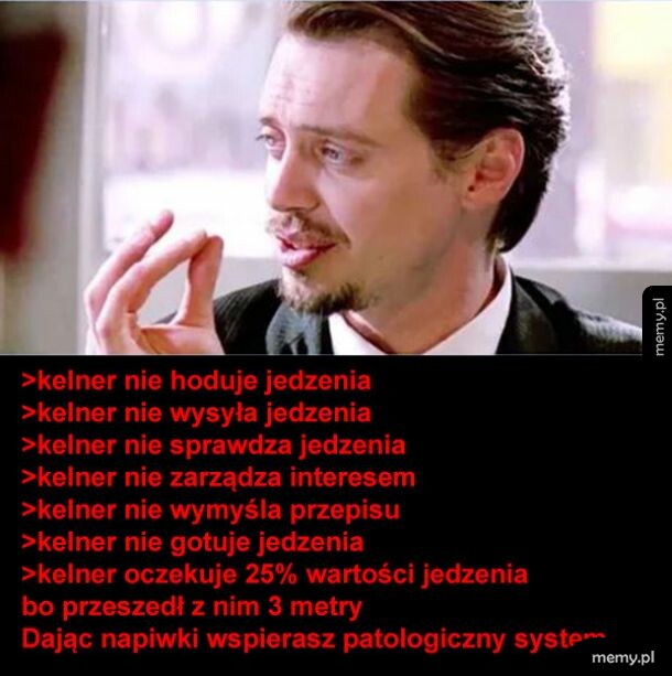 Mężczyzna z uniesioną dłonią i napisy krytykujące wysokie napiwki dla kelnerów.