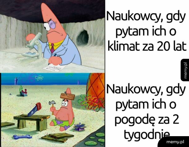 Mem z Patrykiem z SpongeBoba zestawiający naukowca i nieudolnego majstra.