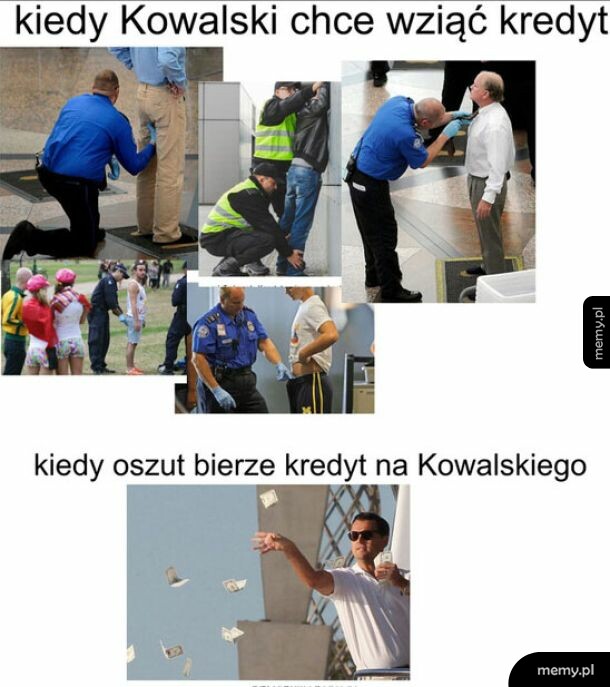 Mem porównujący procedurę kredytową dla zwykłego obywatela i oszusta