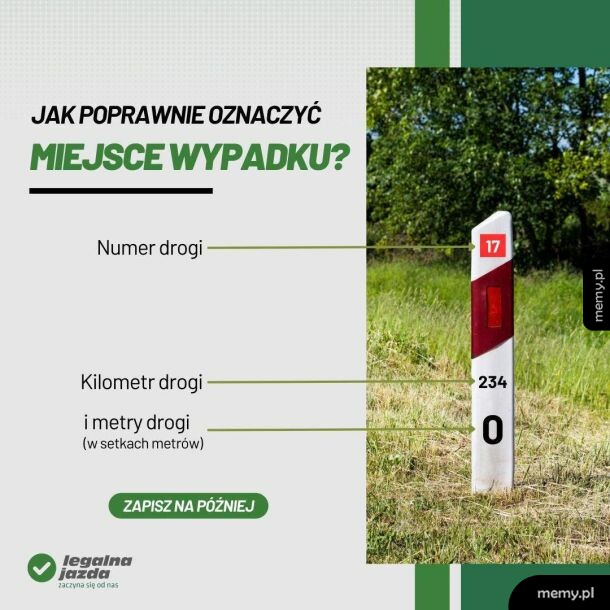 Infografika wyjaśniająca jak oznaczyć miejsce wypadku za pomocą słupka kilometrowego.