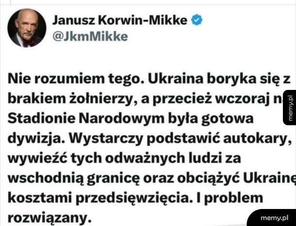 Wpis Janusza Korwin-Mikkego na Twitterze dotyczący Ukrainy i żołnierzy