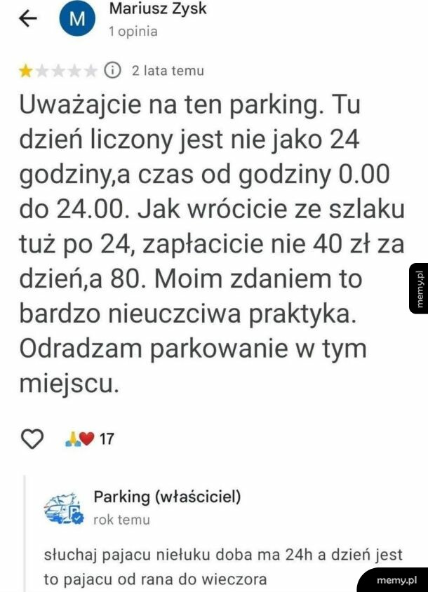 Zrzut ekranu negatywnej opinii o parkingu i agresywnej odpowiedzi właściciela.