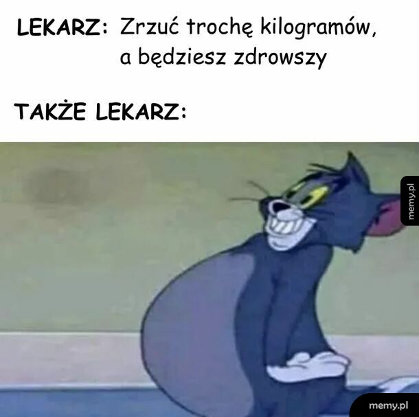 Mem z kotem Tomem z wielkim brzuchem i napisem o lekarzu