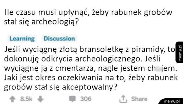 Zrzut ekranu z wpisem z internetu na temat różnicy między archeologią a rabunkiem grobów.