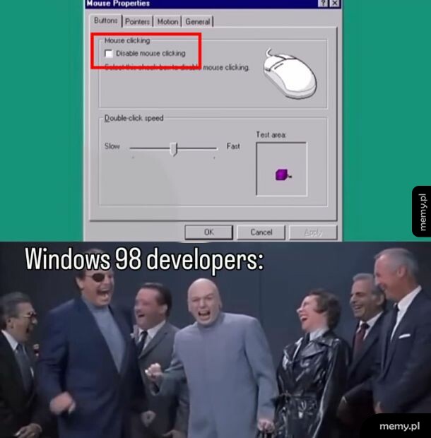 Okno ustawień myszy z opcją wyłączenia klikania i śmiejąca się grupa ludzi z Dr Evil na czele.