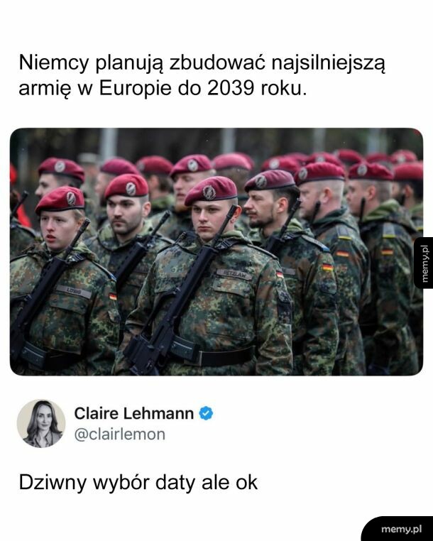 Mem z wpisem Claire Lehmann o niemieckiej armii i marszu wojska