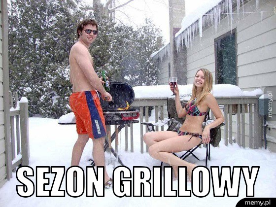 Sezon grillowy.