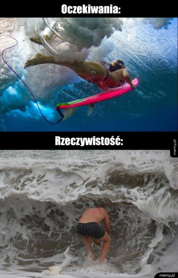 Surfing, oczekiwania kontra rzeczywistość