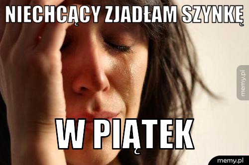 Niechcący zjadłam szynkę w piątek