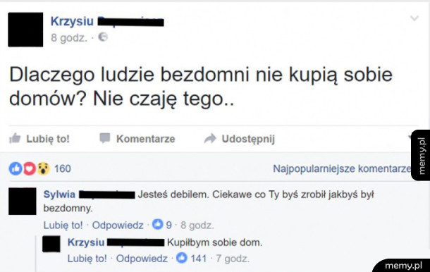 Dlaczego ludzie bezdomni nie kupią sobie domów?