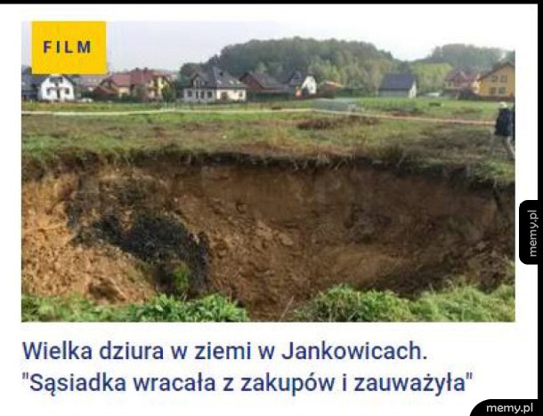 Spostrzegawcza pani - Wielka dziura w ziemi