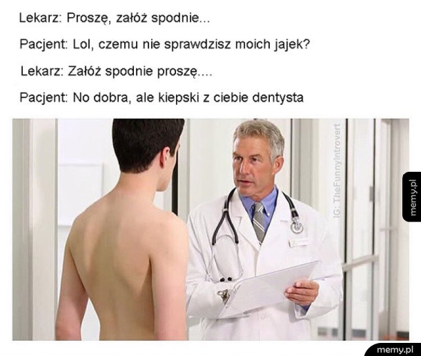 Niby doktor ale nie przebada