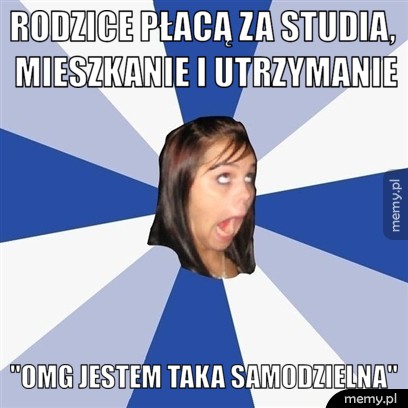 Rodzice płacą za studia, mieszkanie i utrzymanie