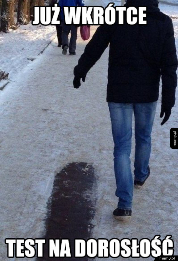 Dobry test na dorosłość
